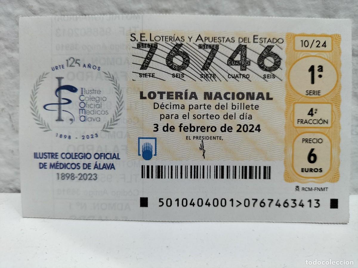National Spanish Lottery: 1 DECIMO LOTERIA NACIONAL SABADO 3 FEBRERO 2024 10/24 ALAVA ILUSTRE COLEGIO OFICIAL MEDICOS