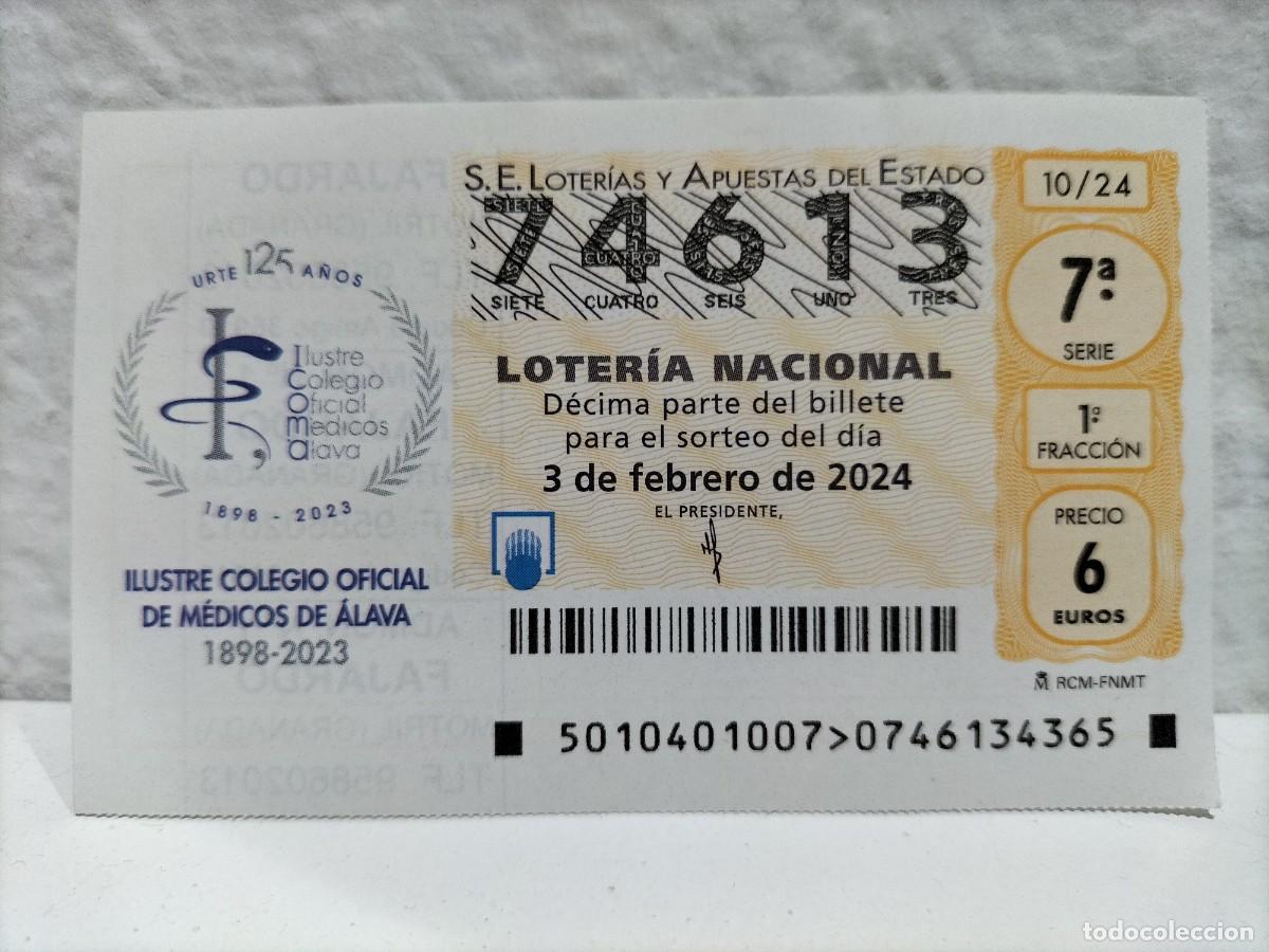 National Spanish Lottery: 1 DECIMO LOTERIA NACIONAL SABADO 3 FEBRERO 2024 10/24 ALAVA ILUSTRE COLEGIO OFICIAL MEDICOS