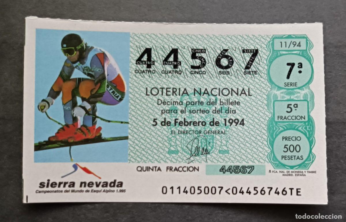 Loter&iacute;a Nacional: Loter&iacute;a Nacional 5 Febrero. 1994. Sorteo 11/94. Campeonato Esqu&iacute; Alpino Sierra Nevada. N&ordm; 44567.