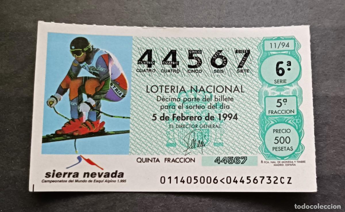 Loter&iacute;a Nacional: Loter&iacute;a Nacional 5 Febrero. 1994. Sorteo 11/94. Campeonato Esqu&iacute; Alpino Sierra Nevada. N&ordm; 44567.