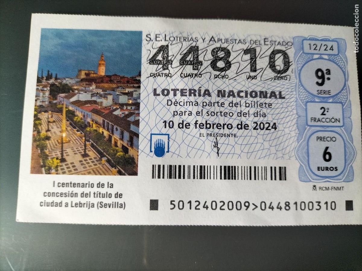 National Spanish Lottery: 1 DECIMO LOTERIA NACIONAL SABADO 10 FEBRERO 2024 12/24 LEBRIJA( SEVILLA CENT CONCESION TITULO CIUDAD