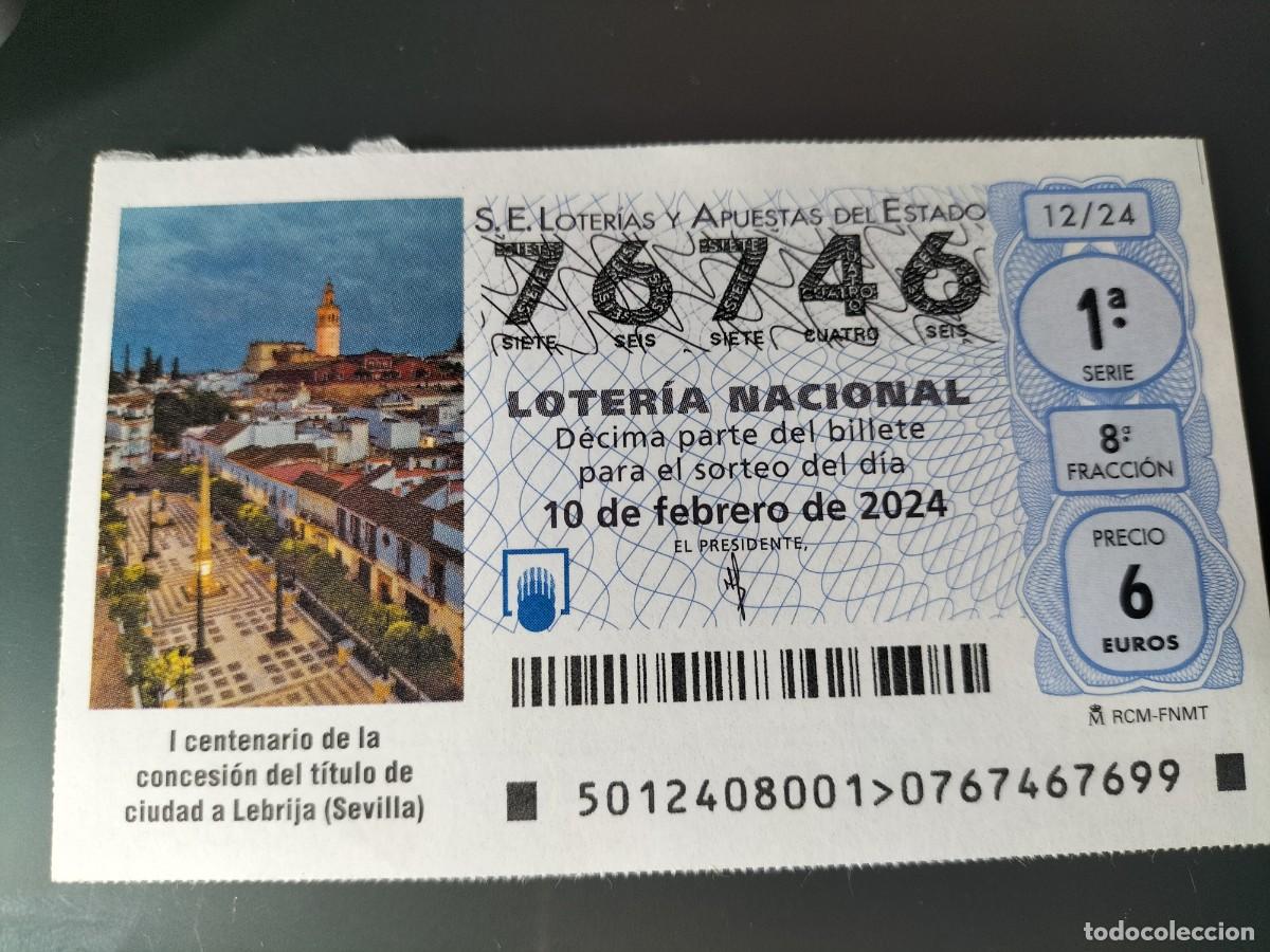 National Spanish Lottery: 1 DECIMO LOTERIA NACIONAL SABADO 10 FEBRERO 2024 12/24 LEBRIJA( SEVILLA CENT CONCESION TITULO CIUDAD