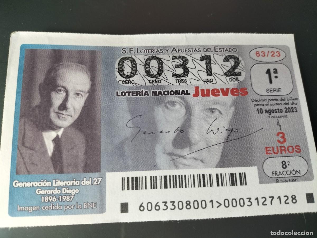 National Spanish Lottery: 1 DECIMO LOTERIA NACIONAL JUEVES 10 AGOSTO 2023 63/23 - GENERACI&Oacute;N 27 - GERARDO DIEGO