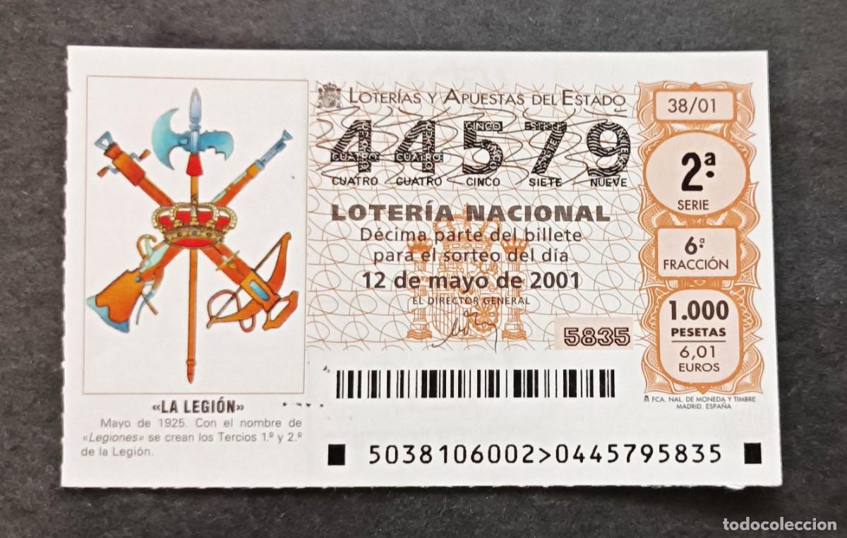 Loter&iacute;a nacional: L. Nacional. Sorteo 38/01. Creaci&oacute;n 1925 de los Tercios 1&ordm; y 2&ordm; de la Legi&oacute;n. 12 Mayo 2001 N&ordm; 44579.