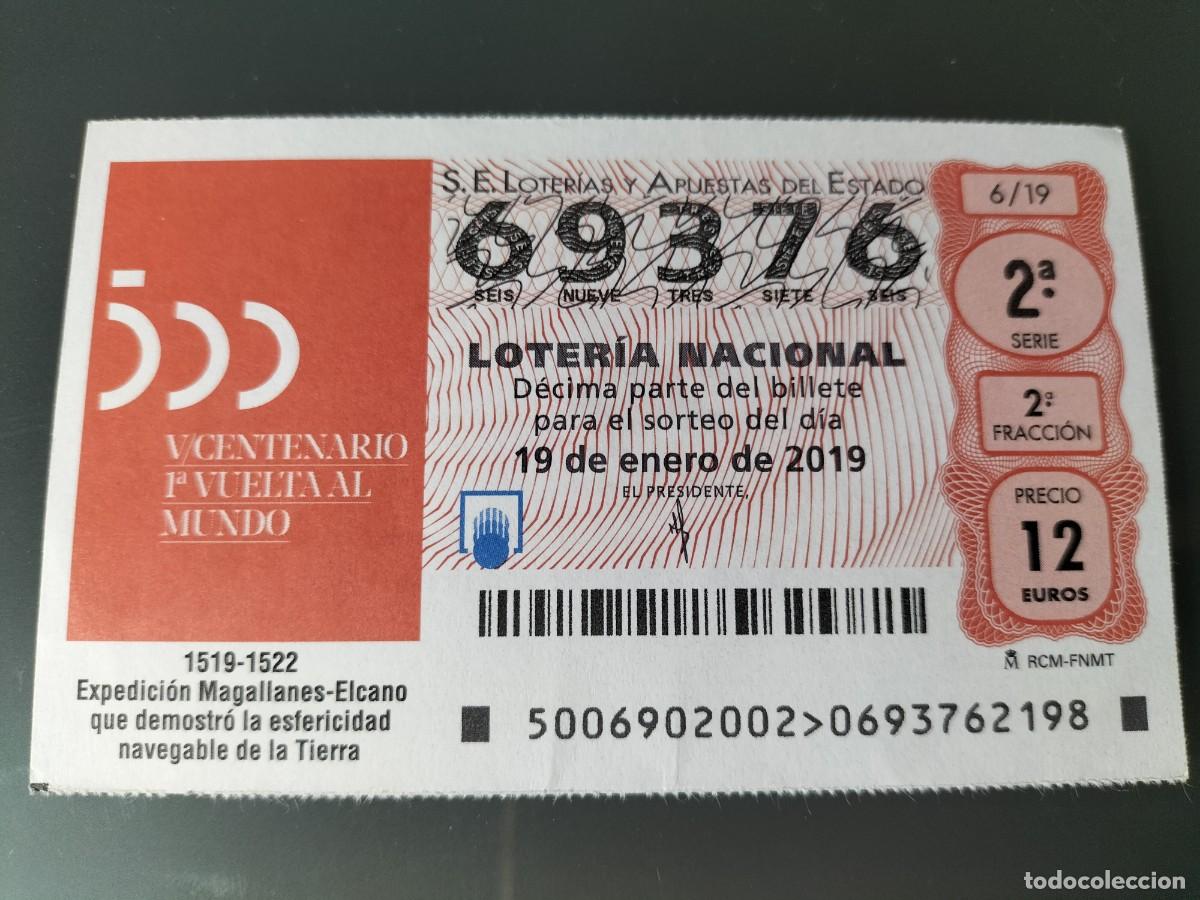 National Spanish Lottery: 1 DECIMO LOTERIA SABADO 19 ENERO 2019 6/19 V CENTENARIO 1&ordf; VUELTA MUNDO MAGALLANES - ELCANO