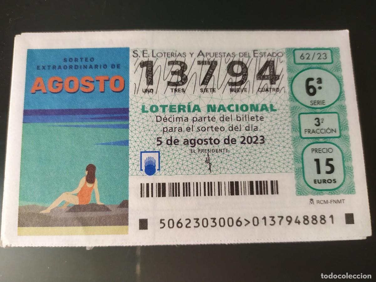 Lotaria Nacional: 1 DECIMO LOTERIA NACIONAL SABADO 5 AGOSTO 2023 - 62/23 SORTEO EXTRAORDINARIO AGOSTO PLAYA