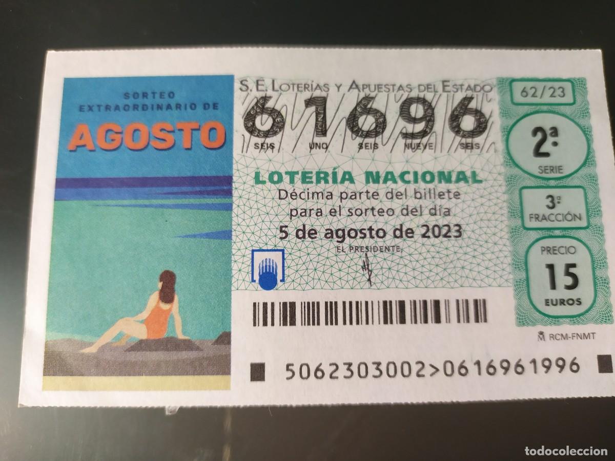 Lotaria Nacional: 1 DECIMO LOTERIA NACIONAL SABADO 5 AGOSTO 2023 - 62/23 SORTEO EXTRAORDINARIO AGOSTO PLAYA