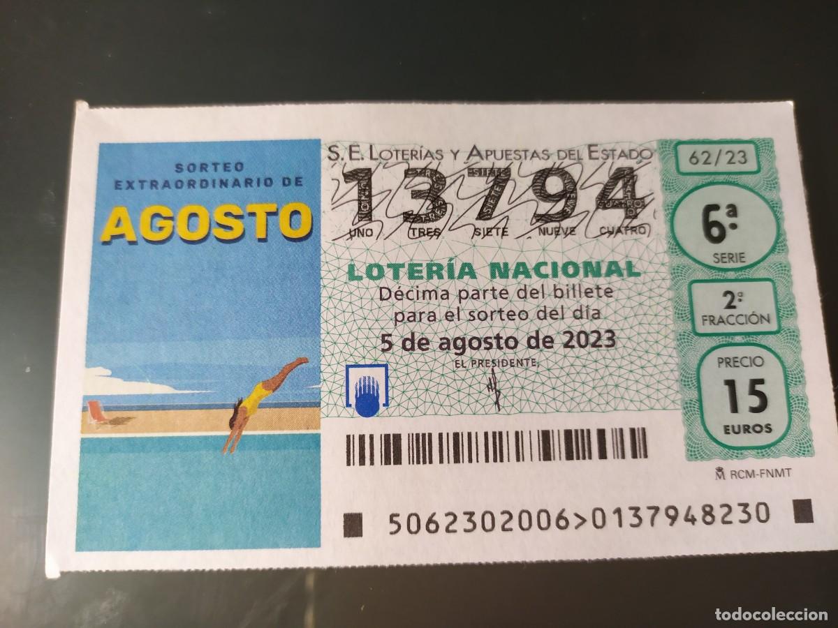 National Spanish Lottery: 1 DECIMO LOTERIA NACIONAL SABADO 5 AGOSTO 2023 - 62/23 SORTEO EXTRAORDINARIO AGOSTO PISCINA
