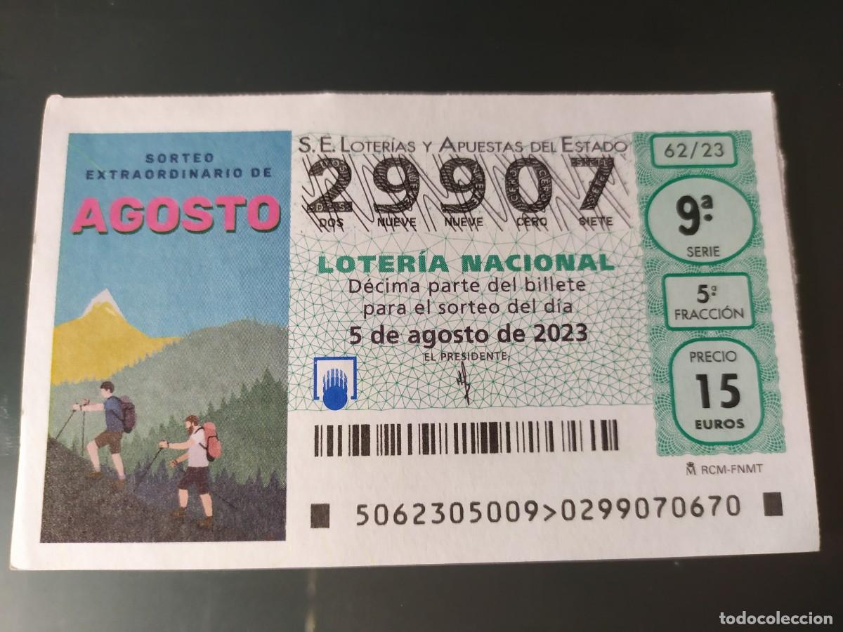National Spanish Lottery: 1 DECIMO LOTERIA NACIONAL SABADO 5 AGOSTO 2023 - 62/23 SORTEO EXTRAORDINARIO AGOSTO SENDERISMO