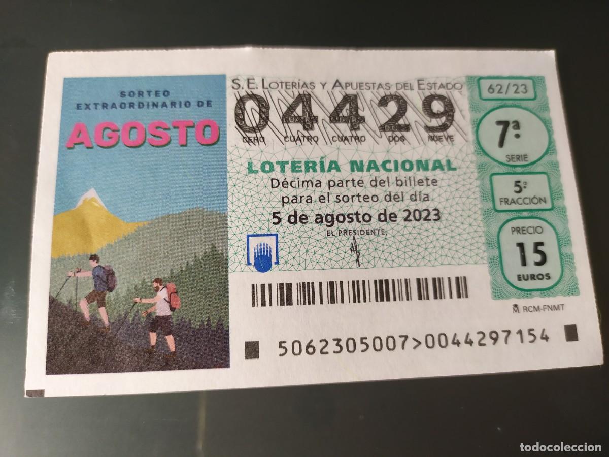 National Spanish Lottery: 1 DECIMO LOTERIA NACIONAL SABADO 5 AGOSTO 2023 - 62/23 SORTEO EXTRAORDINARIO AGOSTO SENDERISMO