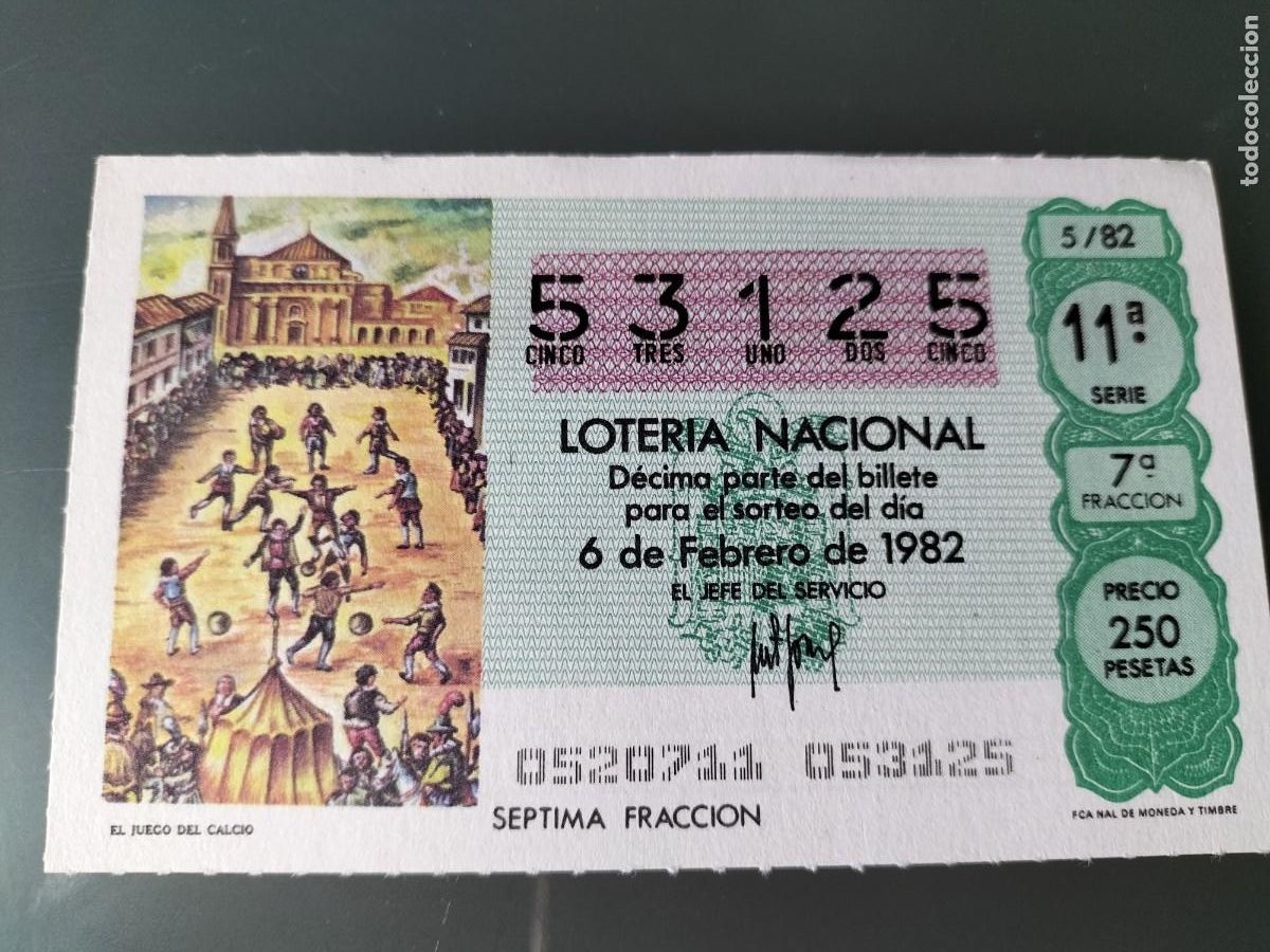 Loterie Nationale: 1 DECIMO LOTERIA DEL SABADO - 6 FEBRERO 1982 - 5/82 - EL JUEGO DEL CALCIO ( FUTBOL )