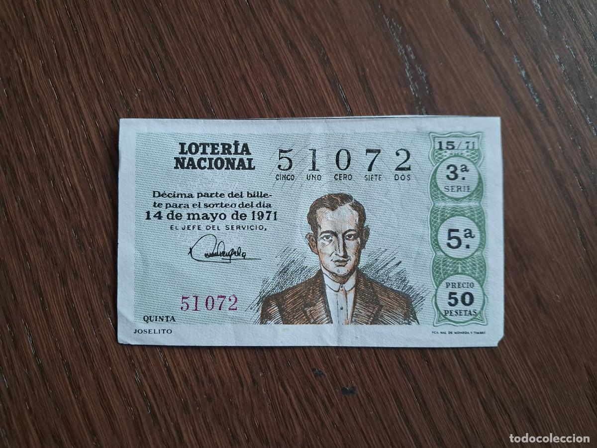 Loter&iacute;a Nacional: d&eacute;cimo loter&iacute;a nacional de d&iacute;a 14-05-71, Joselito, torero. sorteo 15/71