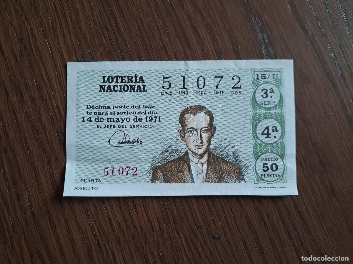 Loter&iacute;a Nacional: d&eacute;cimo loter&iacute;a nacional de d&iacute;a 14-05-71, Joselito, torero. sorteo 15/71