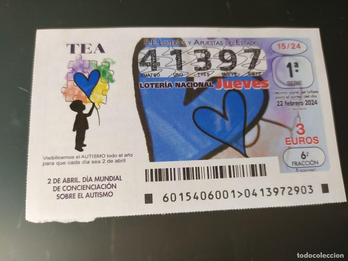 National Spanish Lottery: 1 DECIMO LOTERIA NACIONAL JUEVES 22 FEBRERO 2024 - 15/24 DIA DE CONCIENCIACION DEL AUTISMO