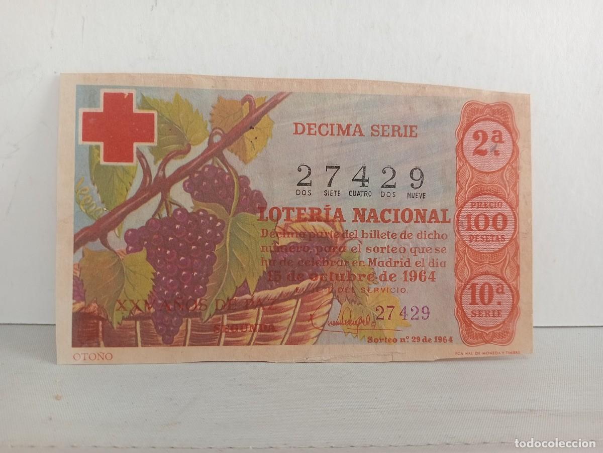Loter&iacute;a Nacional: LOTERIA NACIONAL. XXV A&Ntilde;OS DE PAZ. CRUZ ROJA. 15 DE OCTUBRE DE 1964. D&Eacute;CIMO. OTO&Ntilde;O