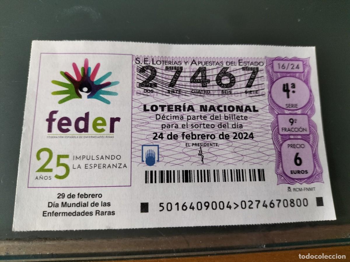 Lotaria Nacional: 1 DECIMO LOTERIA NACIONAL SABADO 2 FEBRERO 2024 16/24 - DIA MUNDIAL DE LAS ENFERMEDADES RARAS