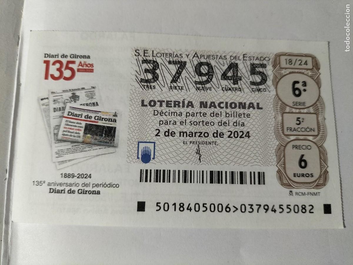 Nationale spanische Lotterie: 1 DECIMO LOTERIA NACIONAL SABADO 2 MARZO 2024 18/24 - DIARIO DE GIRONA 135 A&Ntilde;OS
