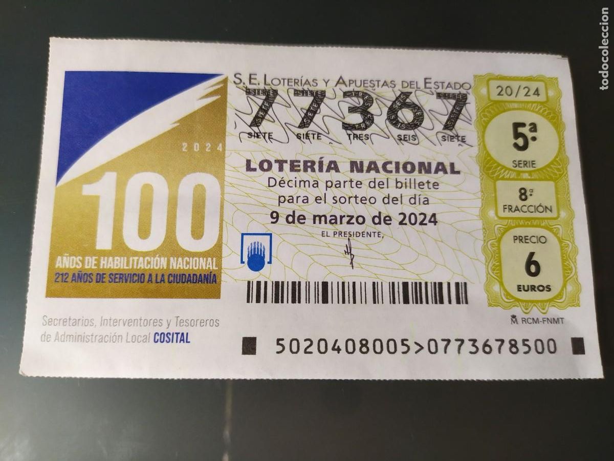 Lotaria Nacional: 1 DECIMO LOTERIA NACIONAL SABADO 9 MARZO 2024 20/24 - 100 A&Ntilde;OS INTERVENTORES SECRETARIOS TESOREROS