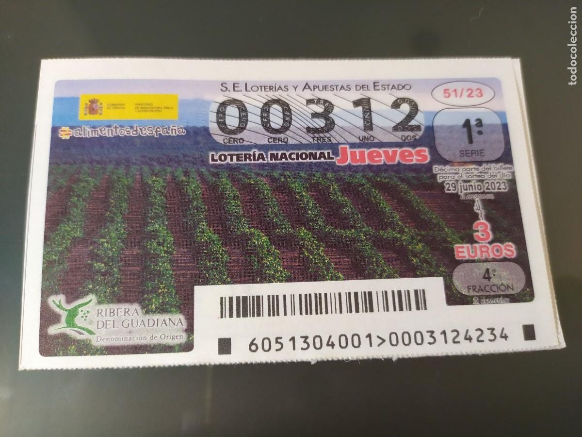 Lotteria Nationale Spagnola: 1 DECIMO LOTERIA NACIONAL JUEVES 29 JUNIO 2023 51/23 - RIBERA DEL GUADIANA DENOMINACI&Oacute;N ORIGEN