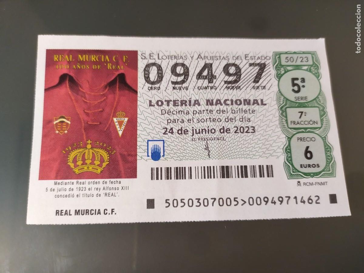 Lotteria Nationale Spagnola: 1 DECIMO LOTERIA NACIONAL SABADO 24 JUNIO 2023 50/23 - REAL MURCIA C.F 100 A&Ntilde;OS ANIV. FUTBOL