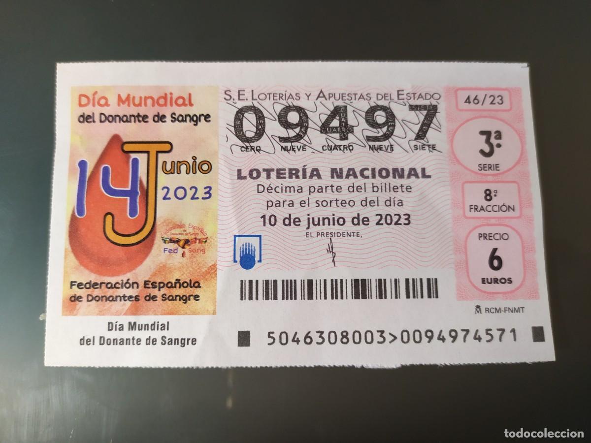 Lotteria Nationale Spagnola: 1 DECIMO LOTERIA NACIONAL SABADO 10 JUNIO 2023 46/23 - DONANTE DE SANGRE DIA MUNDIAL