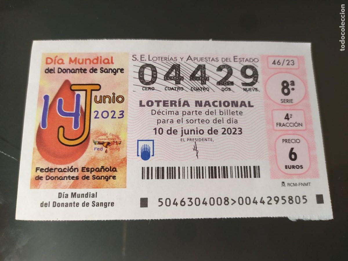Lotteria Nationale Spagnola: 1 DECIMO LOTERIA NACIONAL SABADO 10 JUNIO 2023 46/23 - DONANTE DE SANGRE DIA MUNDIAL