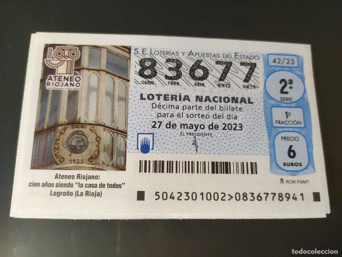 Lotteria Nationale Spagnola: 1 DECIMO LOTERIA NACIONAL SABADO 27 MAYO 2023 42/23 LOGRO&Ntilde;O ( LA RIOJA - ATENEO RIOJANO 100 A&Ntilde;OS