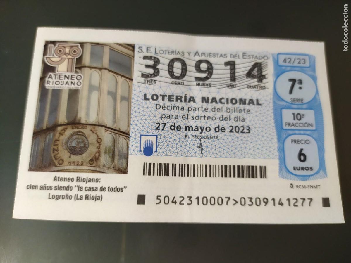 Lotteria Nationale Spagnola: 1 DECIMO LOTERIA NACIONAL SABADO 27 MAYO 2023 42/23 LOGRO&Ntilde;O ( LA RIOJA - ATENEO RIOJANO 100 A&Ntilde;OS