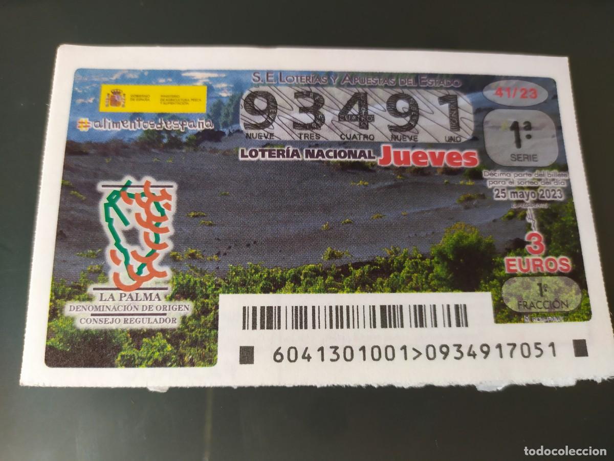 Lotteria Nationale Spagnola: 1 DECIMO LOTERIA NACIONAL JUEVES 25 MAYO 2023 41/23 LA PALMA DENOMINACION D ORIGEN CONSEJO REGULADOR