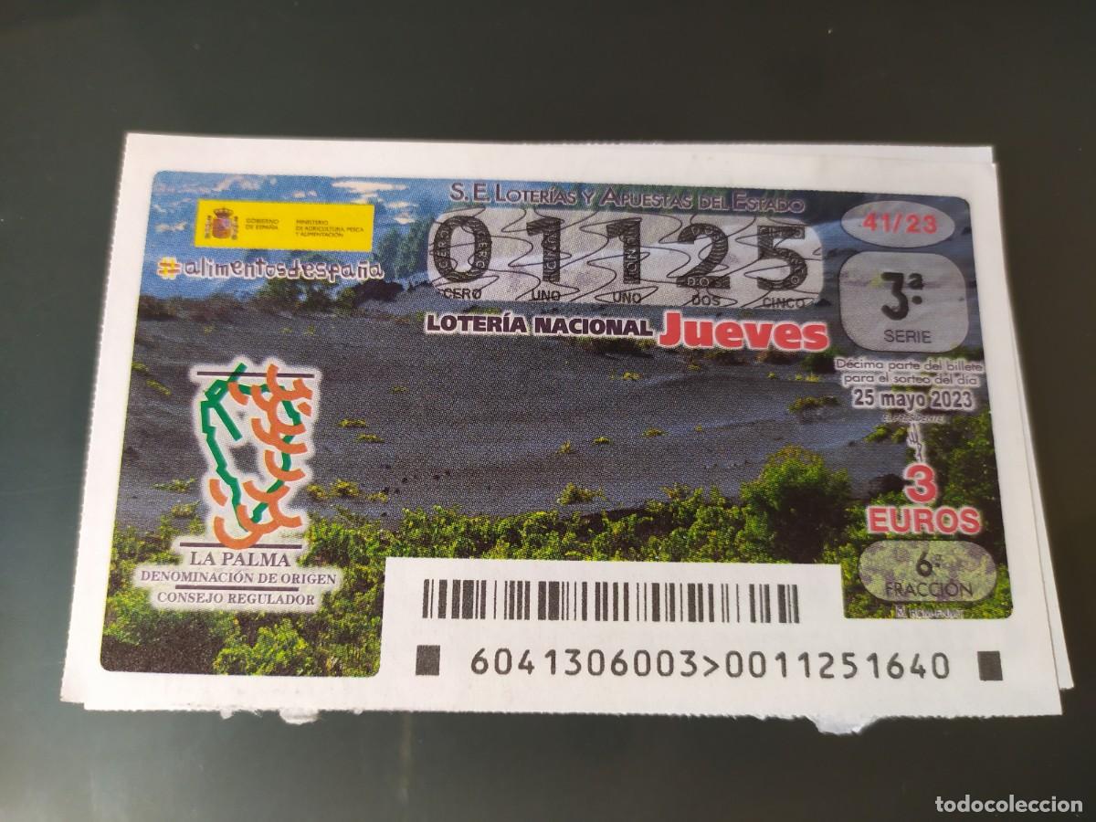 Lotteria Nationale Spagnola: 1 DECIMO LOTERIA NACIONAL JUEVES 25 MAYO 2023 41/23 LA PALMA DENOMINACION D ORIGEN CONSEJO REGULADOR