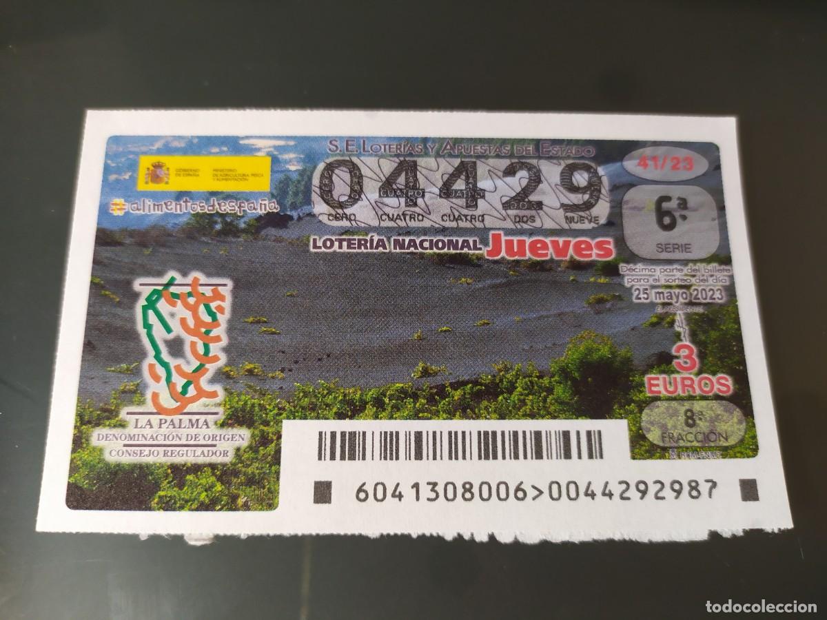 Lotteria Nationale Spagnola: 1 DECIMO LOTERIA NACIONAL JUEVES 25 MAYO 2023 41/23 LA PALMA DENOMINACION D ORIGEN CONSEJO REGULADOR