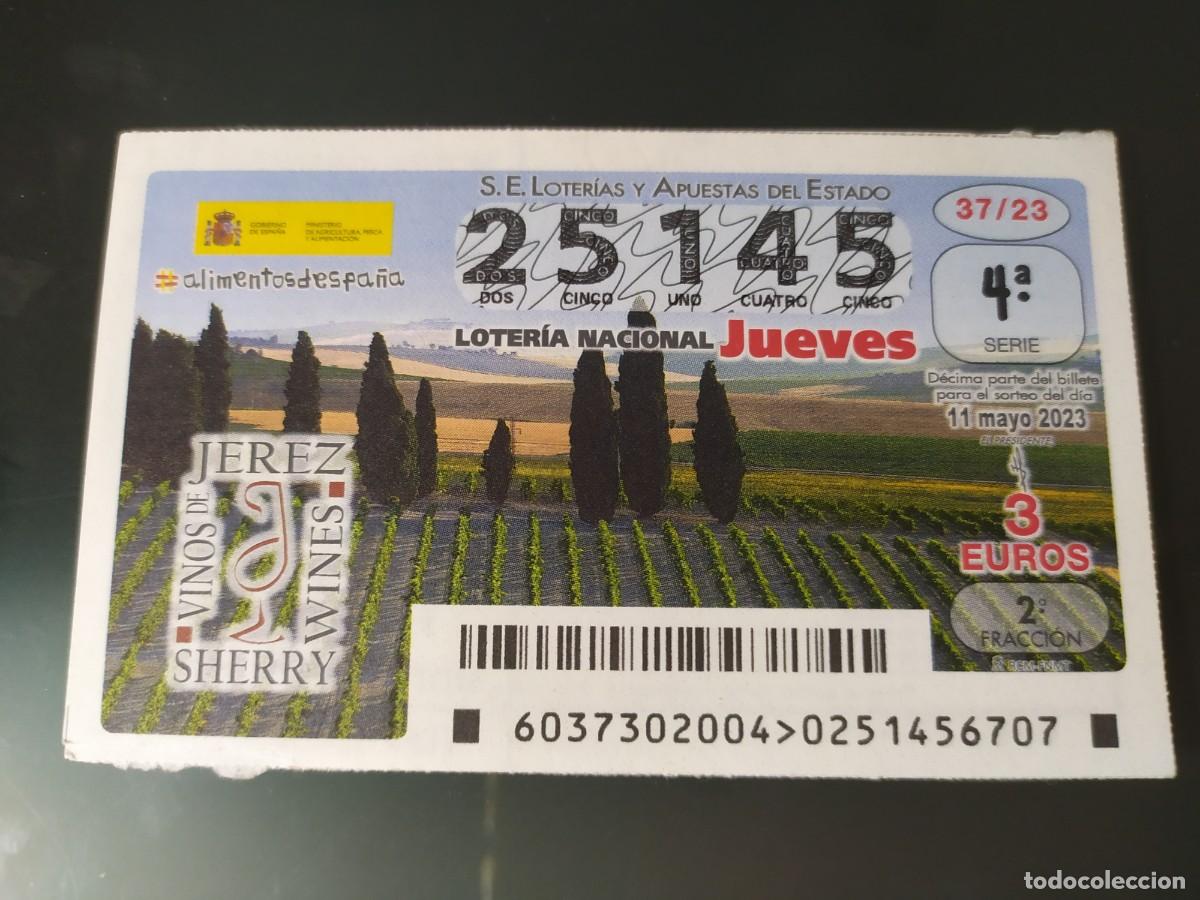 Lotaria Nacional: 1 DECIMO LOTERIA NACIONAL JUEVES 11 MAYO 2023 - 37/23 VINOS DE JEREZ SHERRY ( CADIZ