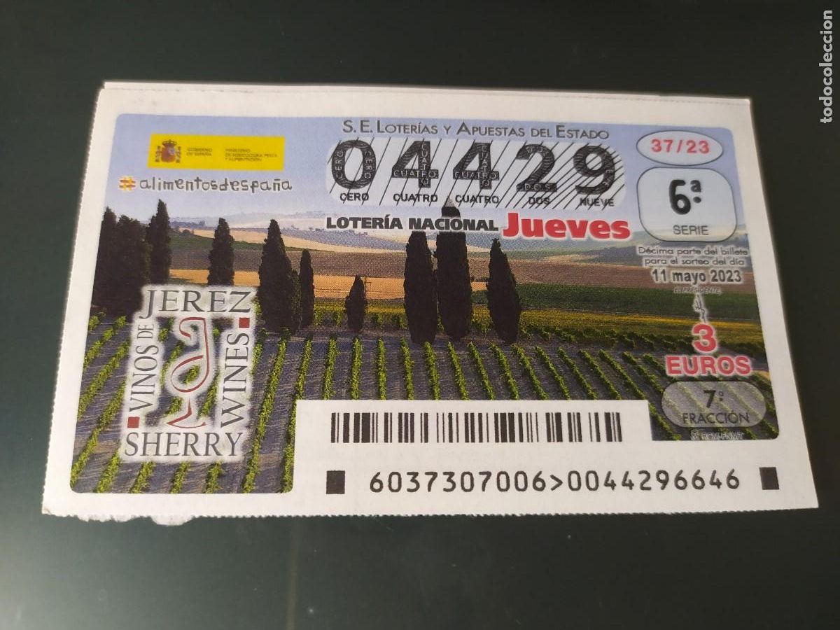 Lotaria Nacional: 1 DECIMO LOTERIA NACIONAL JUEVES 11 MAYO 2023 - 37/23 VINOS DE JEREZ SHERRY ( CADIZ