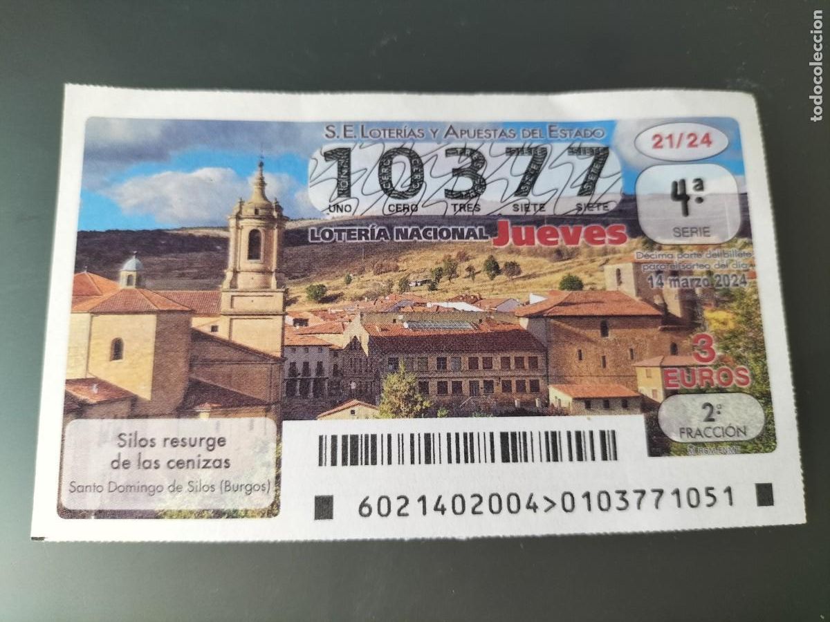Nationale spanische Lotterie: 1 DECIMO LOTERIA NACIONAL JUEVES 14 MARZO 2024 21/24 - BURGOS ( SANTO DOMINGO DE SILOS )