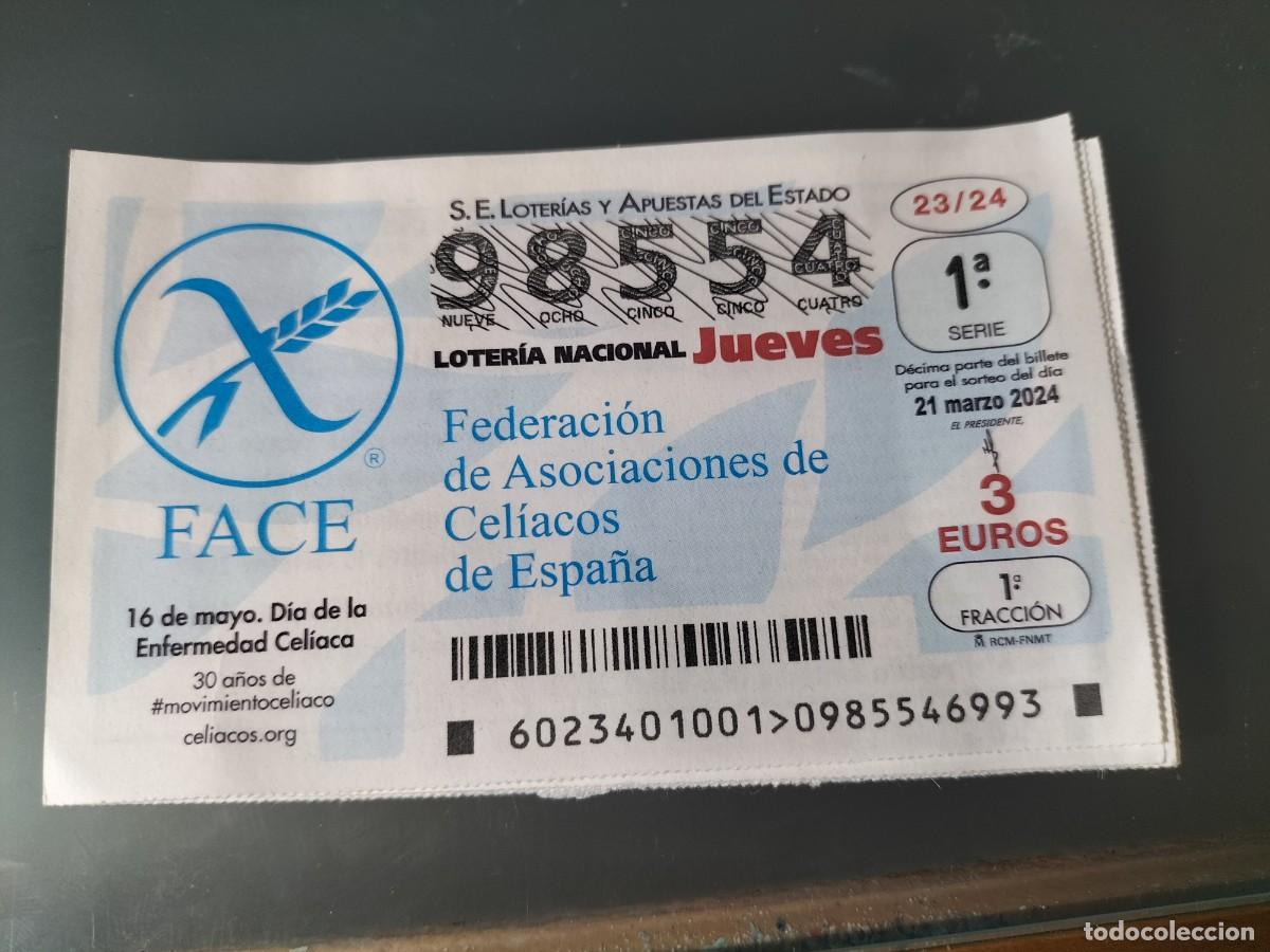 Lotaria Nacional: 1 DECIMO LOTERIA NACIONAL JUEVES 21 MARZO 2024 23/24 - DIA DEL CELIACO -ENFERMEDAD CELIACOS