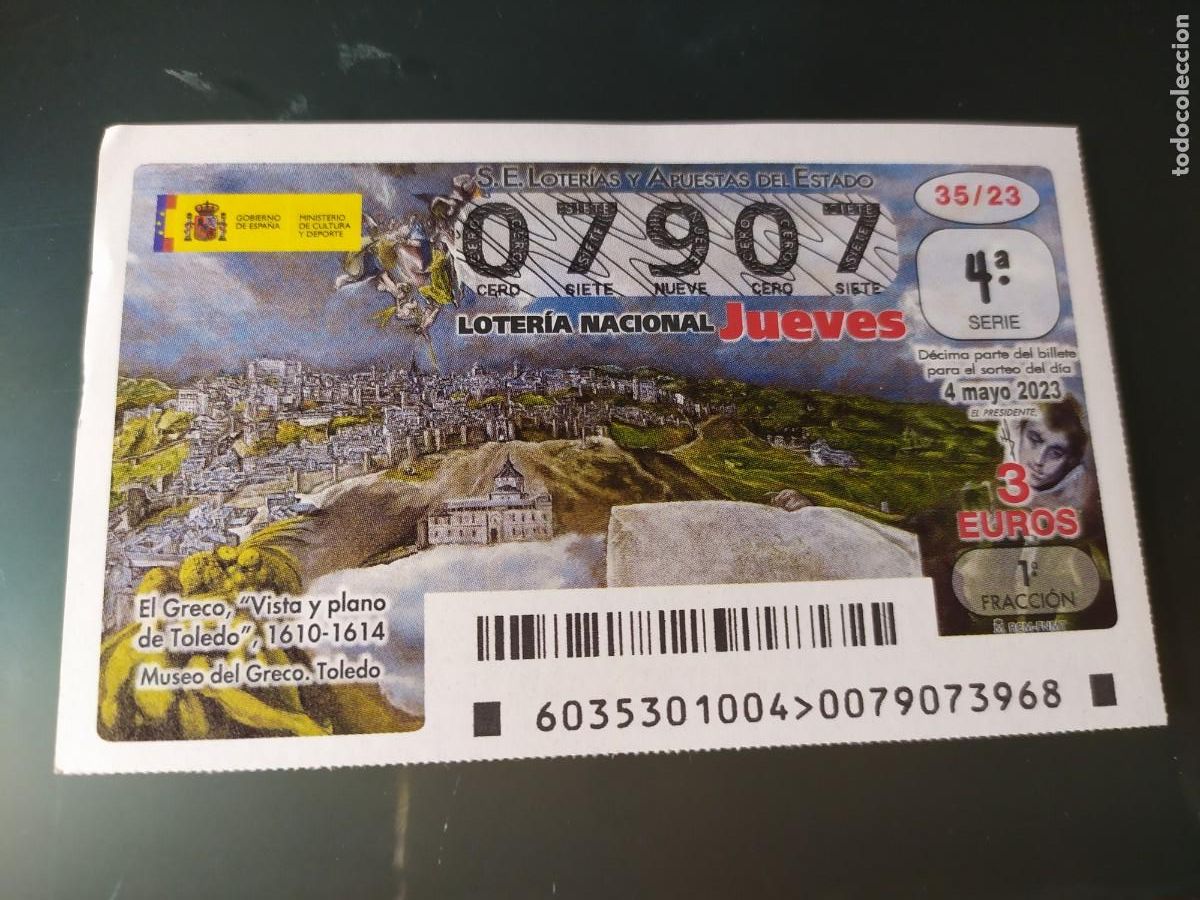 Lotaria Nacional: 1 DECIMO LOTERIA JUEVES 4 MAYO 2023 - 35/23 - VISTA Y PLANO DE TOLEDO POR EL GRECO