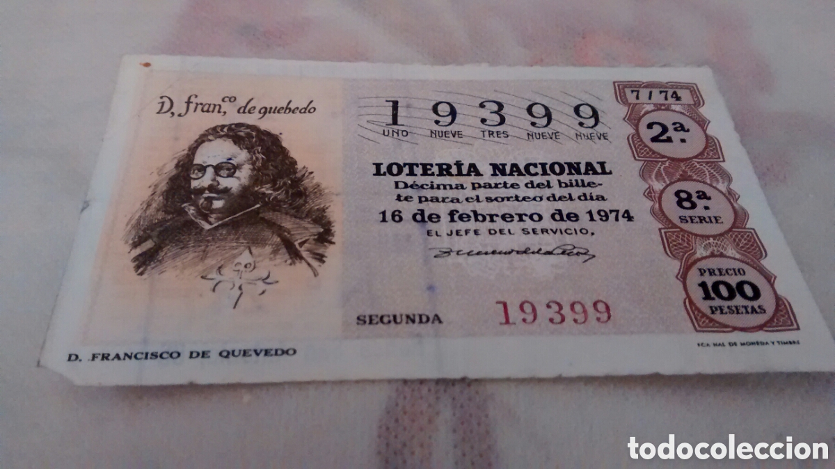 Loter&iacute;a Nacional: DECIMO DE LA LOTERIA NACIONAL. SORTEO 16 FEBRERO 1974, 7/74 FRANCISCO DE QUEVEDO