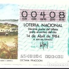 Lotería Nacional: DECIMO DE LOTERIA NACIONAL DEL 00001 AL 01000 N º 00408 | LOTERÍA