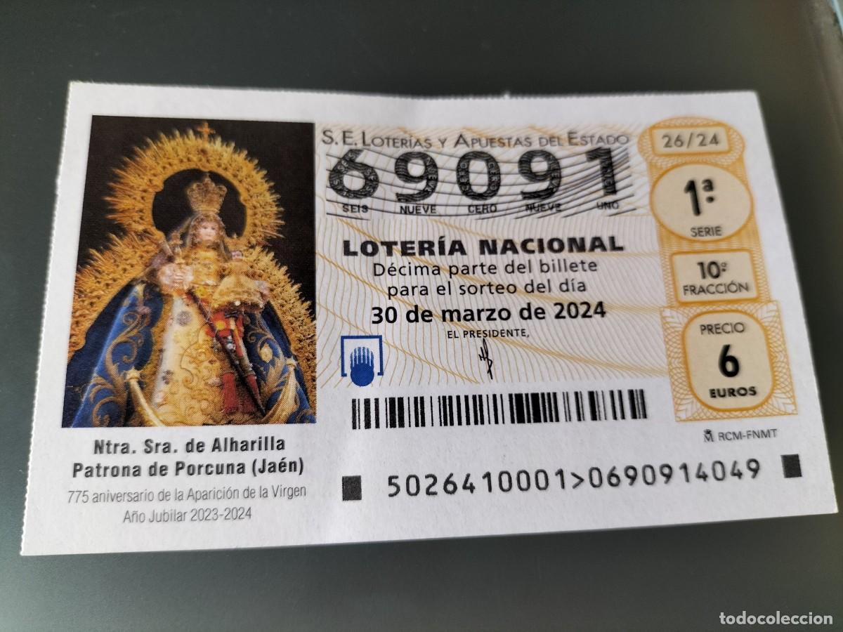 Lotaria Nacional: 1 DECIMO LOTERIA DEL SABADO 30 MARZO 2024 26/24 - SEMANA SANTA - PORCUNA (JAEN NTRA SRA DE ALJARILLA