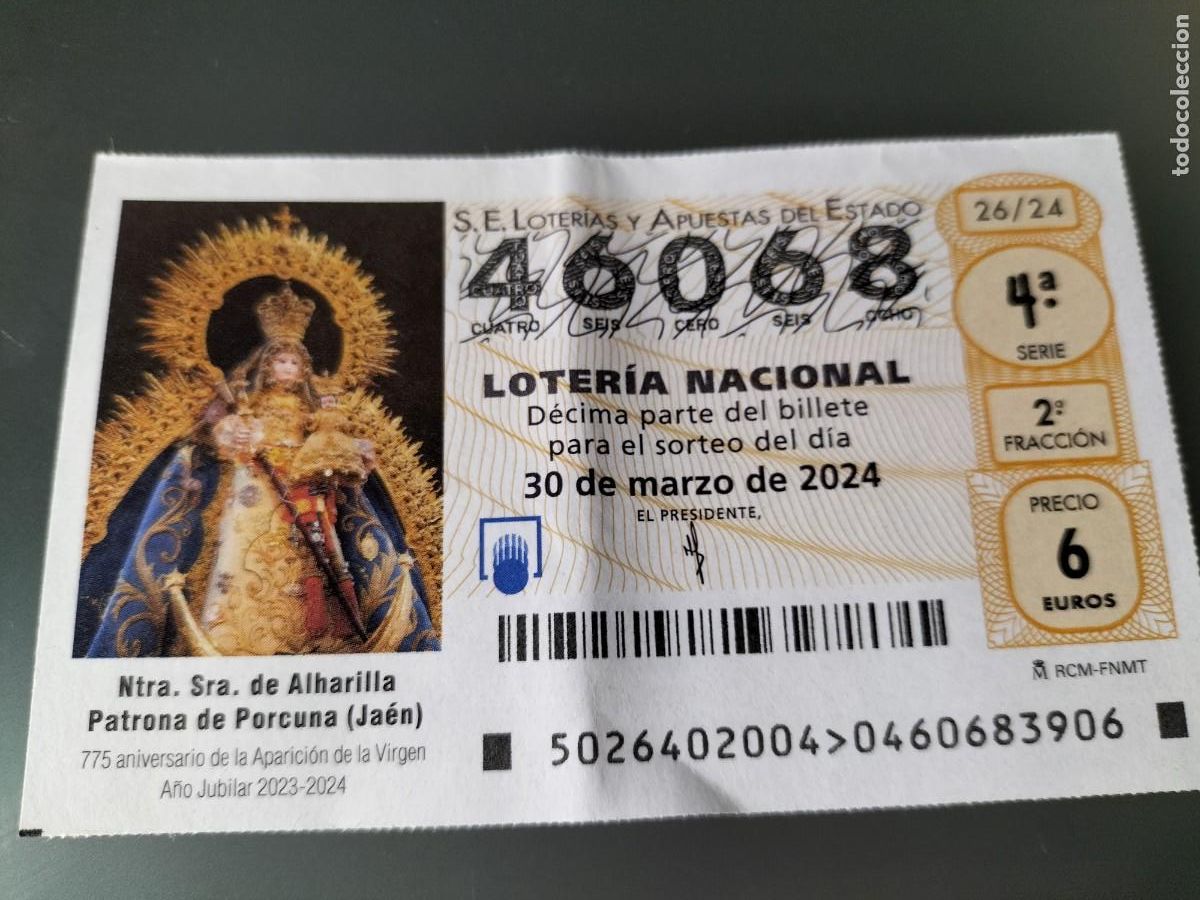 Lotaria Nacional: 1 DECIMO LOTERIA DEL SABADO 30 MARZO 2024 26/24 - SEMANA SANTA - PORCUNA (JAEN NTRA SRA DE ALJARILLA