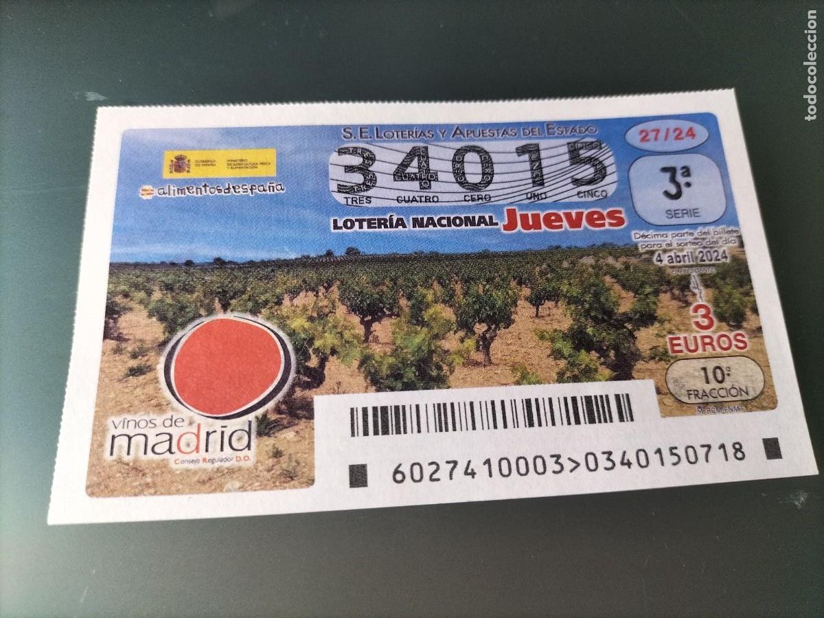 Lotaria Nacional: 1 DECIMO LOTERIA NACIONAL JUEVES 4 ABRIL 2024 - 27/24 VINOS DE MADRID - ALIMENTOS DE ESPA&Ntilde;A