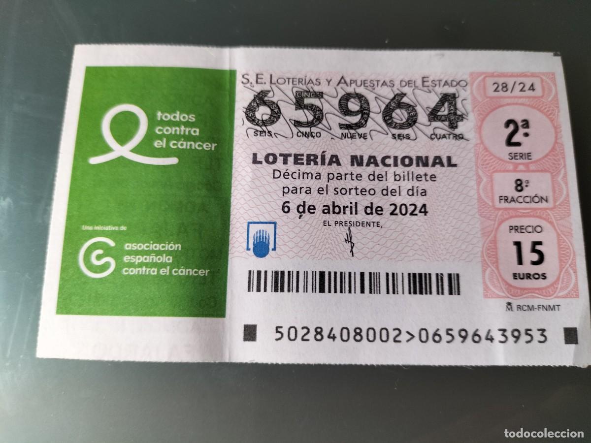 Lotaria Nacional: 1 DECIMO LOTERIA NACIONAL SABADO 6 ABRIL 2024 - 28/24 - ASOCIACION ESPA&Ntilde;OLA CONTRA EL CANCER