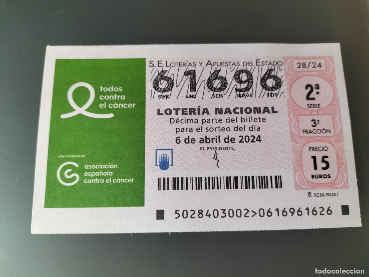 Lotaria Nacional: 1 DECIMO LOTERIA NACIONAL SABADO 6 ABRIL 2024 - 28/24 - ASOCIACION ESPA&Ntilde;OLA CONTRA EL CANCER