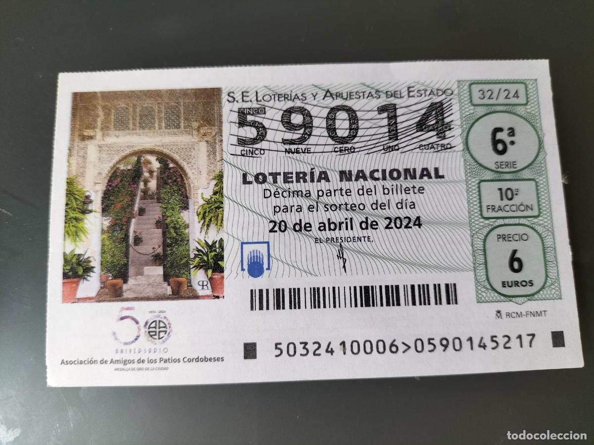 Lotaria Nacional: 1 DECIMO LOTERIA SABADO - 20 ABRIL 2024 - 32/24 - PATIOS CORDOBESES - CORDOBA ( ASOCIACION DE AMIGOS