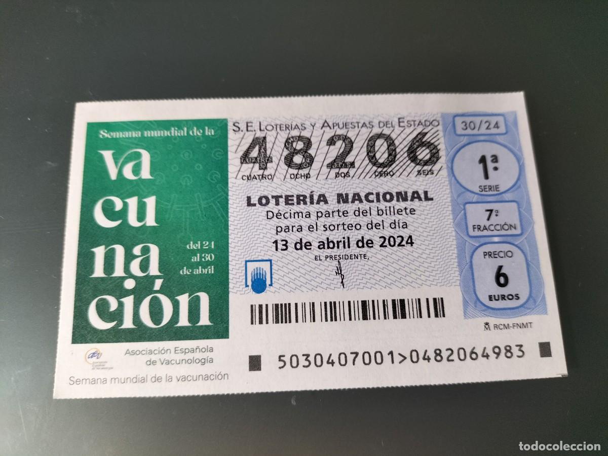 Lotaria Nacional: 1 DECIMO LOTERIA NACIONAL SABADO 13 ABRIL 2024 - 30/24 - SEMANA MUNDIAL DE LA VACUNACION