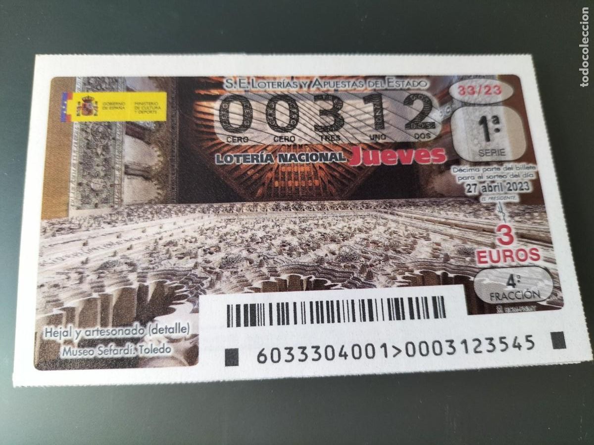 National Spanish Lottery: 1 DECIMO LOTERIA JUEVES 27 ABRIL 2023 - 33/23 - TOLEDO - MUSEO SEFARD&Iacute; HEJAL Y ARTESONADO