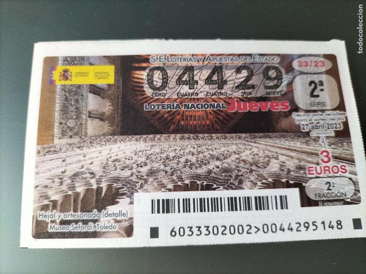 National Spanish Lottery: 1 DECIMO LOTERIA JUEVES 27 ABRIL 2023 - 33/23 - TOLEDO - MUSEO SEFARD&Iacute; HEJAL Y ARTESONADO