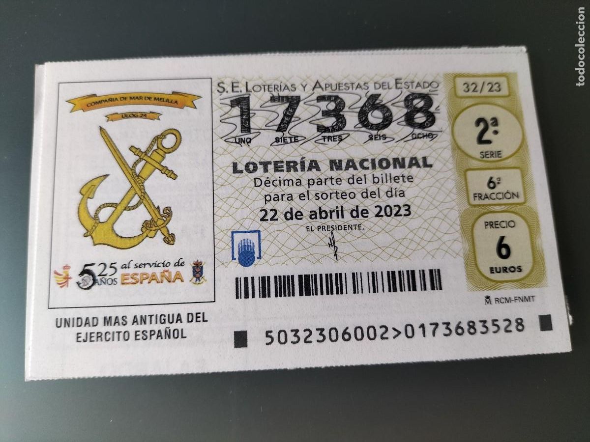 National Spanish Lottery: 1 DECIMO LOTERIA NACIONAL SABADO 22 ABRIL 2023 - 32/23 EJERCITO DE MELILLA UNIDAD DE MAR