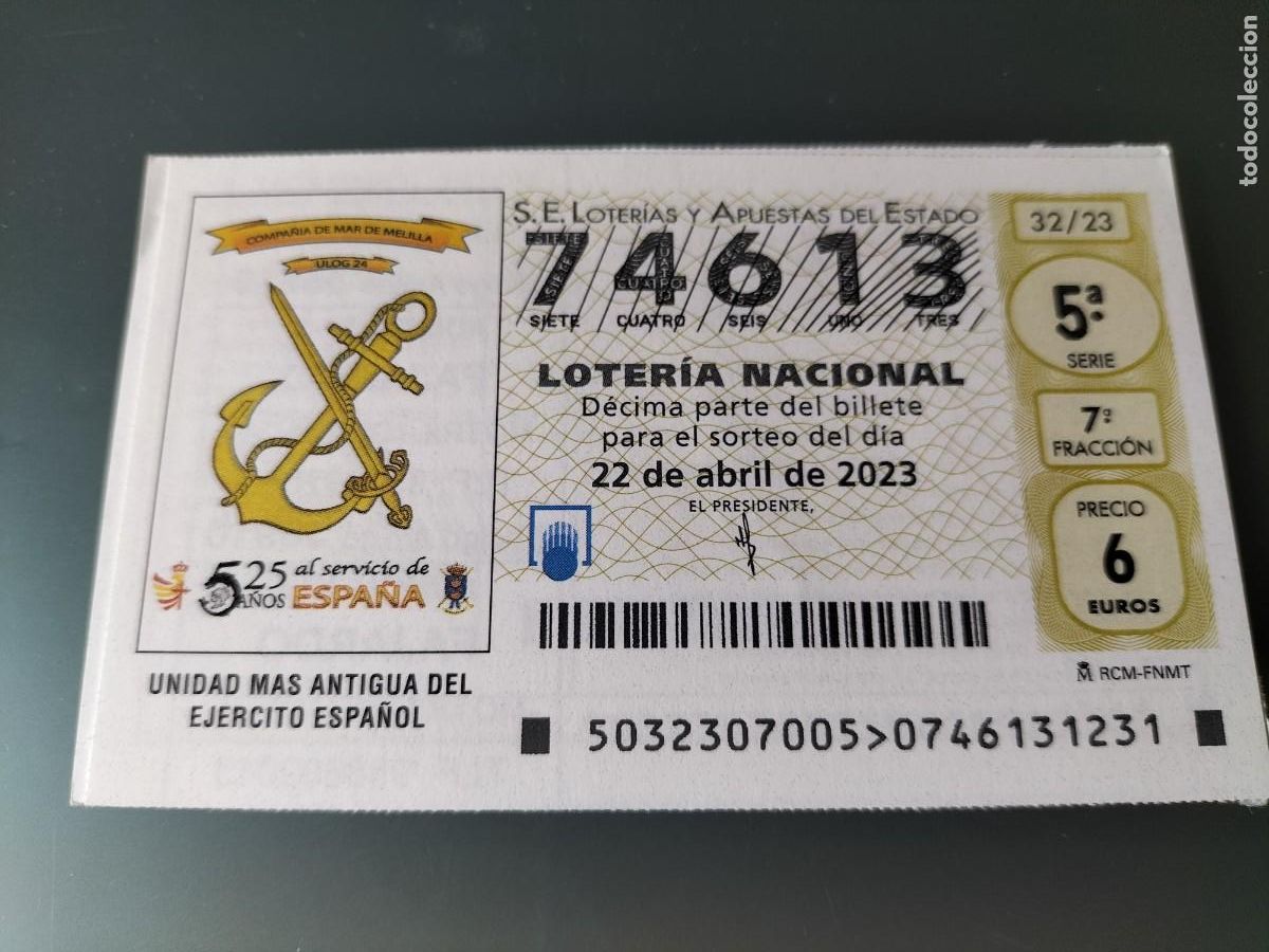 National Spanish Lottery: 1 DECIMO LOTERIA NACIONAL SABADO 22 ABRIL 2023 - 32/23 EJERCITO DE MELILLA UNIDAD DE MAR