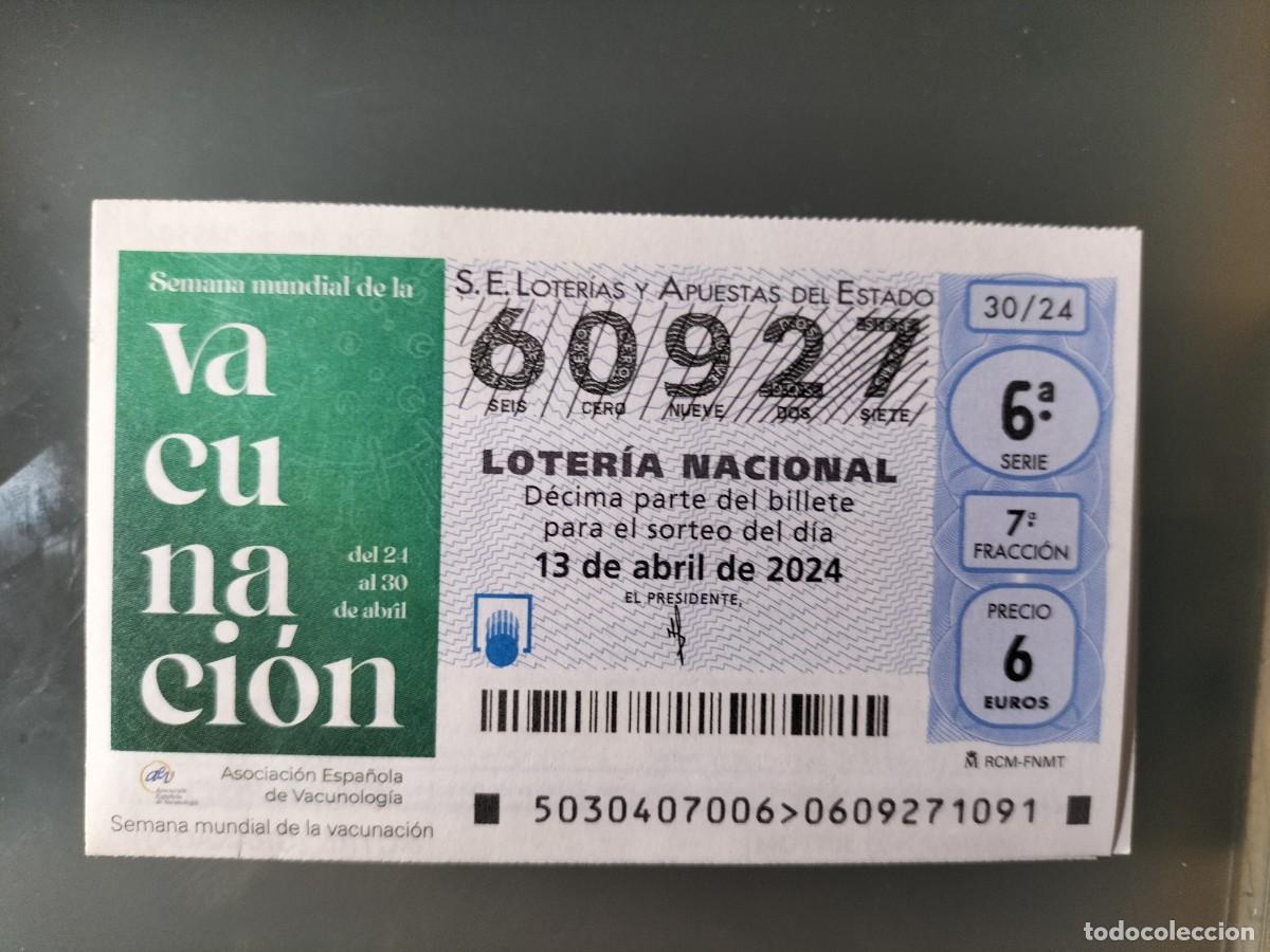 National Spanish Lottery: 1 DECIMO LOTERIA NACIONAL SABADO 13 ABRIL 2024 - 30/24 - SEMANA MUNDIAL DE LA VACUNACION